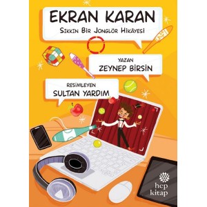 Ekran Karan Sıkkın Bir Jonglör Hikayesi