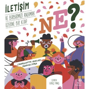 Ne İletişim ve Birbirimizi Anlamak Üzerine Bir Kitap
