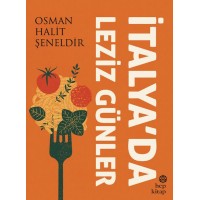 İtalyada Leziz Günler
