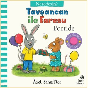 Tavşancan İle Faresu Partide Neredesin