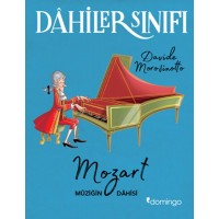 Dahiler Sınıfı Mozart Müziğin Dahisi