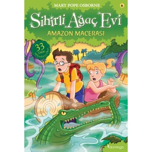 Sihirli Ağaç Evi 06 Amazon Macerası Sihirli Ağaç Evi 06 Amazon Macerası
