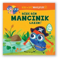 Bebo ve Bicenin Keşifleri 2 Bize Bir Mancınık Lazım