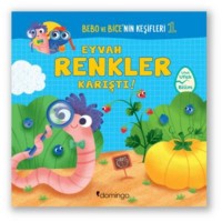 Bebo ve Bicenin Keşifleri 1 Eyvah Renkler Karıştı