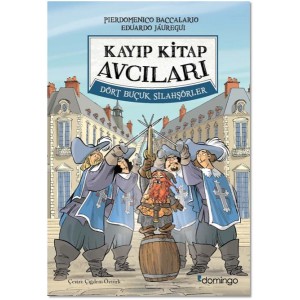 Kayıp Kitap Avcıları 2 Dört Buçuk Silahşörler Ciltli Kayıp Kitap Avcıları 2 Dört Buçuk Silahşörler Ciltli