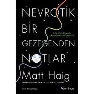 Nevrotik Bir Gezegenden Notlar Nevrotik Bir Gezegenden Notlar
