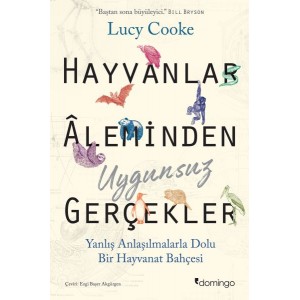 Hayvanlar Aleminden Uygunsuz Gerçekler Yanlış Anlaşılmalarla Dolu Bir Hayvanat Bahçesi