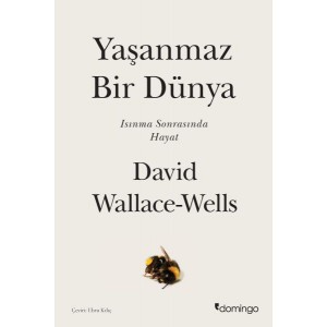 Yaşanmaz Bir Dünya Isınma Sonrasında Hayat