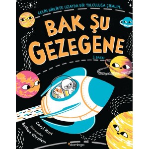 Bak Şu Gezegene Gelin Birlikte Uzayda Bir Yolculuğa Çıkalım