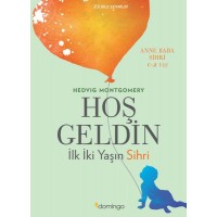Hoş Geldin İlk İki Yaşın Sihri