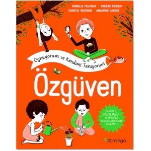 Özgüven Oynuyorum ve Kendimi Tanıyorum