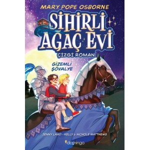 Sihirli Ağaç Evi Çizgi Roman 2 Gizemli Şövalye
