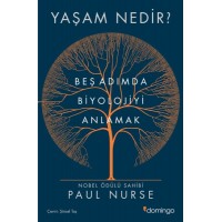 Yaşam Nedir Beş Adımda Biyolojiyi Anlamak