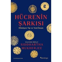 Hücrenin Şarkısı Dönüşen Tıp ve Yeni İnsan