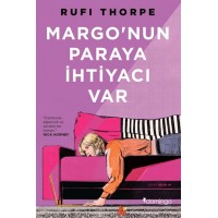 Margo'nun Paraya İhtiyacı Var