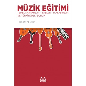 Müzik Eğitimi Temel Kavramlar İlkeler Müzik Eğitimi Temel Kavramlar İlkeler