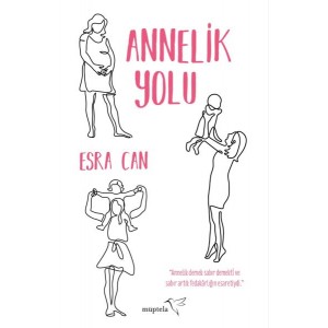 Annelik Yolu Annelik Yolu