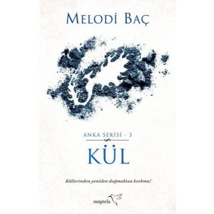 Kül Anka Serisi 3