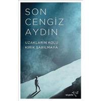 Uzakların Kolu Kırık Sarılmaya