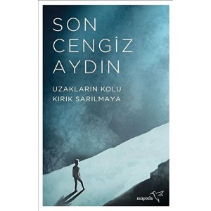 Uzakların Kolu Kırık Sarılmaya