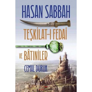 Hasan Sabbah Teşkilat ı Fedai ve Batıniler
