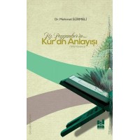 Hz. Peygamber'in Kur'an Anlayışı