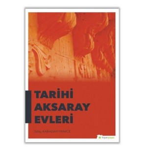 Tarihi Aksaray Evleri