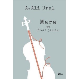 Mara ve Öteki Şiirler Ciltli