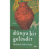 Dünya Bir Gelindir