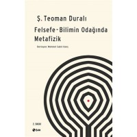 Felsefe Bilimin Odağında Metafizik