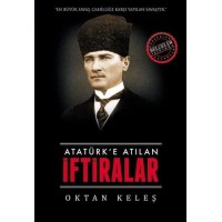 Atatürke Atılan İftiralar