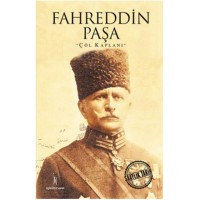 Saatlik Tarih Fahreddin Paşa Çöl Kaplanı