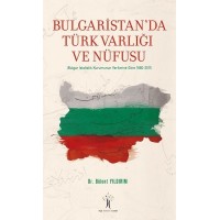 Bulgaristan'da Türk Varlığı ve Nüfusu