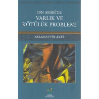 İbn Arabide Varlık ve Kötülük Problemi
