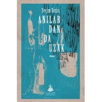 Anılardan Da Uzak