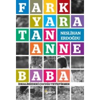 Fark Yaratan Anne Baba