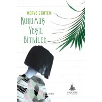 Kurumuş Yeşil Bitkiler