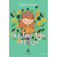 Her Gün Aynı Hep Aynı