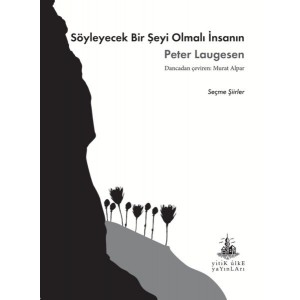 Söyleyecek Bir Şeyi Olmalı İnsanın