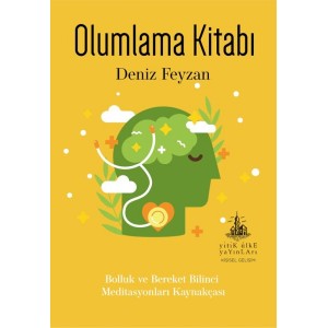Olumlama Kitabı Bolluk ve Bereket Bilinci Meditasyonları Kaynakçası