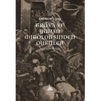 Truva ve Yunan Mitolojisinden Öyküler