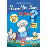 Nasreddin Hoca Ne Demiş