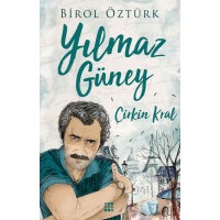 Çirkin Kral Yılmaz Güney