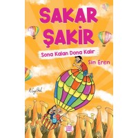 Sakar Şakir 5 Sona Kalan Dona Kalır Ciltsiz