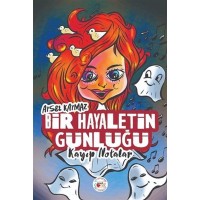 Bir Hayaletin Günlüğü Kayıp Notalar