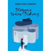Dünyanın Tenine Dokunuş