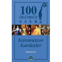 100 Ölümsüz Eser Karamazov Kardeşler