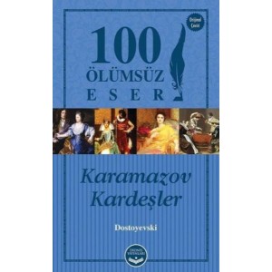 100 Ölümsüz Eser Karamazov Kardeşler