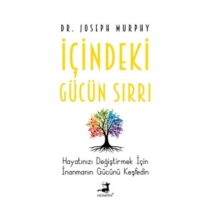 İçindeki Gücün Sırrı İçindeki Gücün Sırrı