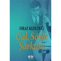 Çal Söyle Şarkımı